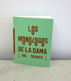 Los monólogos de la dama del tronco