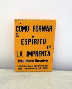 Cómo formar el espíritu en la imprenta