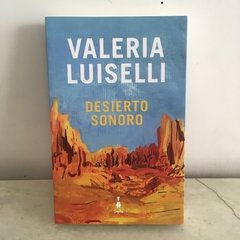 Desierto sonoro de Valeria Luiselli