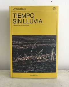 Tiempo sin lluvia de Cynan Jones
