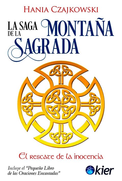 Hania Czajkowski La Saga De La Montana Sagrada