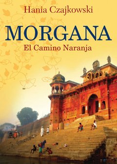 Morgana- El Camino Naranja (De bolsillo)