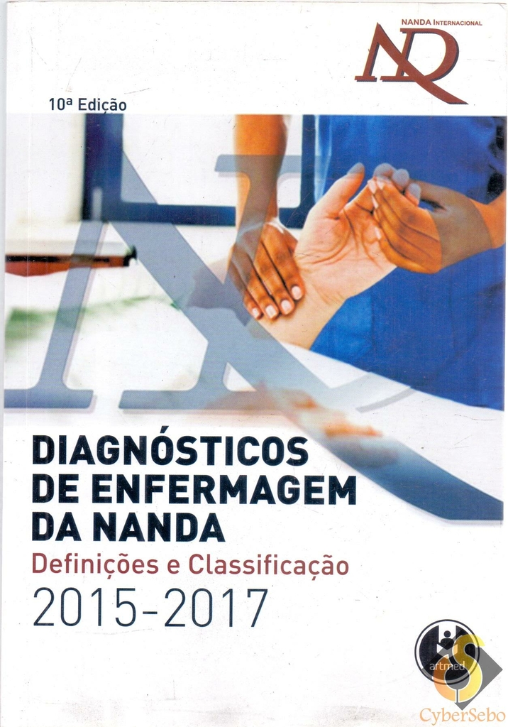 Diagnósticos De Enfermagem Da Nanda: Definições E Classificação - Artmed