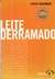 Leite Derramado - Exemplar Autografado - Chico Buarque