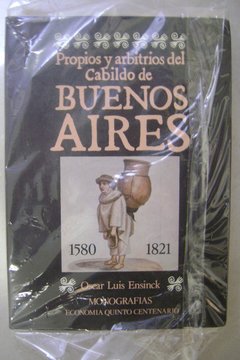Propios y arbitrios del Cabildo de Buenos Aires
