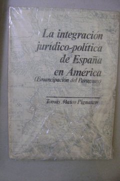 La integración jurídico-política de España en América
