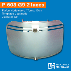 P603 G9/2 - Plafón Vidrio Curvo Para 2 Lámparas De G9. Sin Comparación!! - comprar online