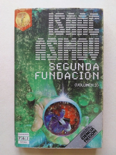 Isaac Asimov Segunda Fundación - LIBRERÍA EL FAROLITO