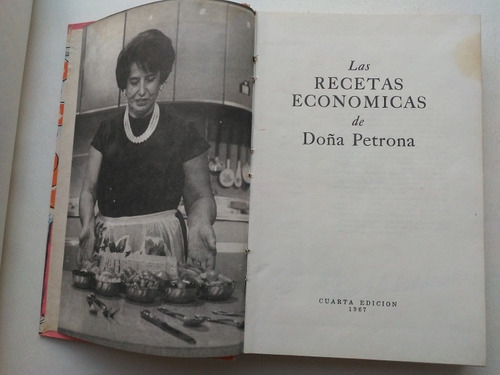 Las Recetas Económicas De Doña Petrona 1967 4°ed.