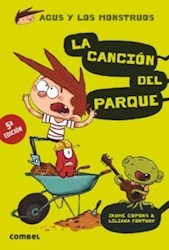 Agus y los monstruos La canción del parque