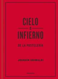 Cielo e infierno de la pastelería