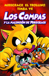 Los compas y la maldicion de Mickeckrack