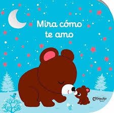 Mira como te amo