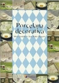 Porcela decorativa tomo 1