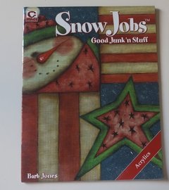 Snow jobs