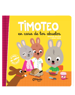 Timoteo en casa de los abuelos