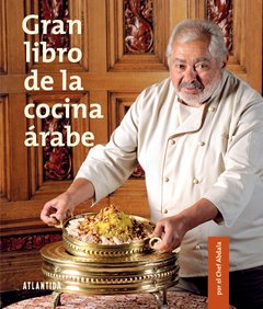 GRAN LIBRO DE LA COCINA ARABE, EL