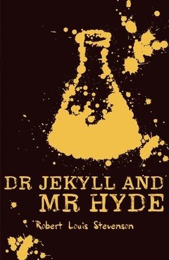 Scholastic Classics: Strange Case of Dr. Jekyll and Mr. Hyde