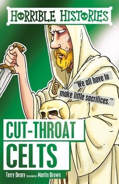 Horrible Histories: Cut-throat Celts (Reloaded)
