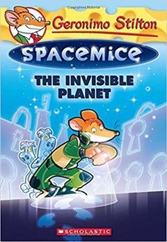 The Invisible Planet (Geronimo Stilton Spacemice #12)