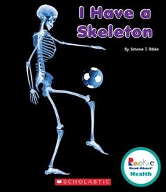 I HAVE A SKELETON