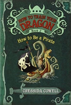 Cómo entrenar a tu dragón: Cómo ser un pirata