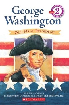 Scholastic Reader Level 2: George Washington
