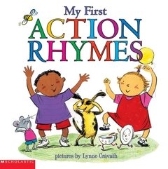 MY FIRST ACTION RHYMES