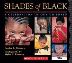 Shades of Black: A Celebration of Our Children