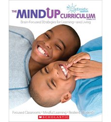 The MindUP Curriculum: Grades 3-5