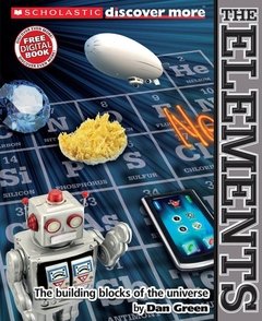 Scholastic Discover More: The Elements