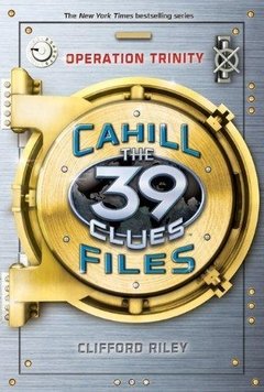The 39 Clues: The Cahill Files #1: Operation Trinity