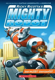 Ricky Ricotta's Mighty Robot #1