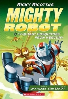 Ricky Ricotta's Mighty Robot vs the Mutant Mosquitoes from Mercury