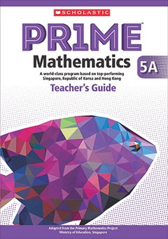 PRIME Mathematics - Teacher's Guide: 5A