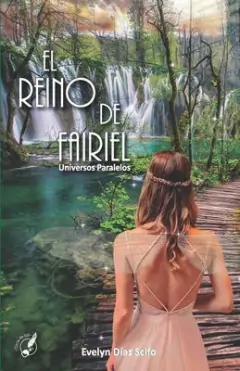 El Reino de Fairiel : Universos Paralelos