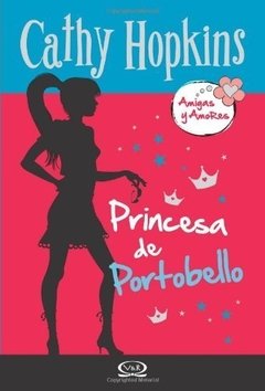 CATHY HOPKINS 03 PRINCESA DE PORTOBELLO