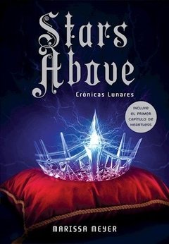 STARS ABOVE (SAGA CRONICAS LUNARES 6)