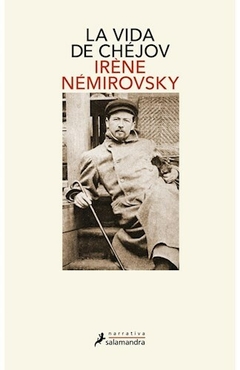 La Vida De Chejov - IRENE NEMIROVSKY