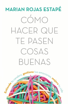 CÓMO HACER QUE TE PASEN COSAS BUENAS - estape