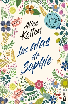 LAS ALAS DE SOPHIE DE BOLSILLO - ALICE KELLEN