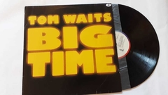 TOM WAITS - BIG TIME