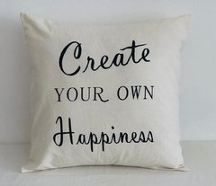 ALMOHADON TUSOR CREATE YOUR OWN HAPPINESS - comprar online