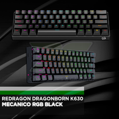 REDRAGON Dragonborn K630 Mecánico RGB Black