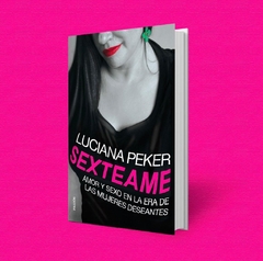 Sexteame. Luciana Peker.
