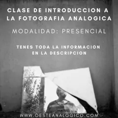 CUPO COMPLETO - CLASE PRESENCIAL DE INTRODUCCION A LA FOTOGRAFIA ANALOGICA