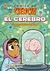 El cerebro - La gran máquina de pensar - Cómic de ciencia