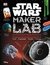 Star Wars Maker Lab : 20 Galactic Science Projects