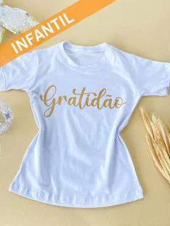 Camiseta infantil unissex Gratidão