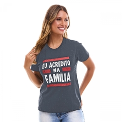 Baby look Eu acredito na família - comprar online
